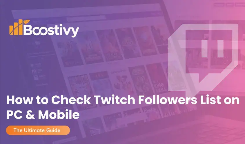 How to Check Twitch Followers List